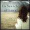 In Search of Lucy: A Novel (Unabridged) audio book by Lia Fairchild