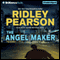 The Angel Maker: A Lou Boldt - Daphne Matthews Novel, Book 2 (Unabridged) audio book by Ridley Pearson