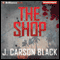 The Shop (Unabridged) audio book by J. Carson Black