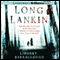 Long Lankin (Unabridged) audio book by Lindsey Barraclough