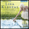 Dream Lake (Unabridged) audio book by Lisa Kleypas