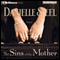 The Sins of the Mother: A Novel (Unabridged) audio book by Danielle Steel