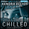 Chilled: A Bone Secrets Novel (Unabridged) audio book by Kendra Elliot