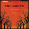 The Grove (Unabridged) audio book by John Rector