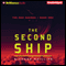 The Second Ship: The Rho Agenda, Book 1 (Unabridged) audio book by Richard Phillips