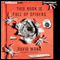 This Book Is Full of Spiders: Seriously, Dude, Don't Touch It (Unabridged) audio book by David Wong