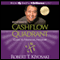 Rich Dad's Cashflow Quadrant: Guide to Financial Freedom (Unabridged) audio book by Robert T. Kiyosaki