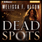 Dead Spots (Unabridged) audio book by Melissa F. Olson