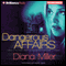 Dangerous Affairs (Unabridged) audio book by Diana Miller
