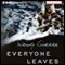 Everyone Leaves (Unabridged) audio book by Wendy Guerra
