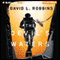 The Devil's Waters: A USAF Pararescue Thriller, Book 1 (Unabridged) audio book by David L. Robbins