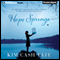 Hope Springs (Unabridged) audio book by Kim Cash Tate