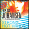 Strong, Hot Winds (Unabridged) audio book by Iris Johansen