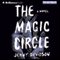 The Magic Circle: A Novel (Unabridged) audio book by Jenny Davidson