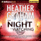 The Night Is Watching: Krewe of Hunters, Book 9 (Unabridged) audio book by Heather Graham