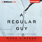 A Regular Guy (Unabridged) audio book by Mona Simpson