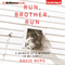 Run, Brother, Run: A Memoir of a Murder in My Family (Unabridged) audio book by David Berg