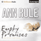 Empty Promises: And Other True Cases (Unabridged) audio book by Ann Rule