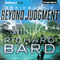 Beyond Judgment: Brainrush, Book 3 (Unabridged) audio book by Richard Bard