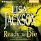 Ready to Die: Selena Alvarez/Regan Pescoli, Book 5 (Unabridged) audio book by Lisa Jackson
