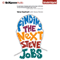 Finding the Next Steve Jobs: How to Find, Hire, Keep, and Nurture Creative Talent (Unabridged)