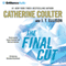 The Final Cut: A Brit in the FBI, Book 1 audio book by Catherine Coulter, J. T. Ellison