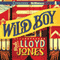 Wild Boy (Unabridged) audio book by Rob Lloyd Jones