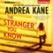 The Stranger You Know (Unabridged) audio book by Andrea Kane