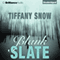 Blank Slate (Unabridged) audio book by Tiffany Snow