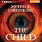 The Child (Unabridged) audio book by Keith F. Goodnight