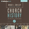 Church History in Plain Language: Fourth Edition (Unabridged) audio book by Bruce L. Shelley