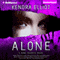 Alone: A Bone Secrets Novel, Book 4 (Unabridged) audio book by Kendra Elliot