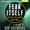 Fear Itself: Max Segal, Book 3 (Unabridged) audio book by Dan Greenburg