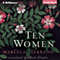 Ten Women (Unabridged) audio book by Marcela Serrano, Beth Fowler (translator)