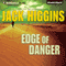 Edge of Danger: Sean Dillon, Book 9 (Unabridged) audio book by Jack Higgins