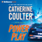 Power Play: FBI Thriller, Book 18 audio book by Catherine Coulter