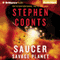 Saucer: Savage Planet: Saucer, Book 3 (Unabridged) audio book by Stephen Coonts