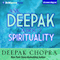 Ask Deepak About Spirituality audio book by Deepak Chopra