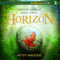 Horizon: Above World, Book 3 (Unabridged) audio book by Jenn Reese