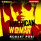 American Woman (Unabridged) audio book by Robert Pobi