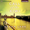 Call of the Kiwi: In the Land of the Long White Cloud, Book 3 (Unabridged) audio book by Sarah Lark, D. W. Lovett (translator)