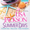 Summer Days (Unabridged) audio book by Lisa Jackson, Elizabeth Bass, Holly Chamberlin, Mary Carter