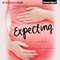 Expecting (Unabridged) audio book by Ann Lewis Hamilton