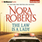 The Law Is a Lady: Language of Love, Book 2 (Unabridged) audio book by Nora Roberts