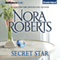 Secret Star: Stars of Mithra, Book 3 (Unabridged) audio book by Nora Roberts