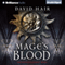 Mage's Blood: The Moontide Quartet, Book 1 (Unabridged) audio book by David Hair