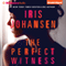 The Perfect Witness (Unabridged) audio book by Iris Johansen
