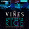 The Vines (Unabridged) audio book by Christopher Rice