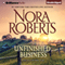 Unfinished Business: A Selection From Home at Last (Unabridged) audio book by Nora Roberts
