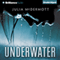 Underwater (Unabridged) audio book by Julia McDermott